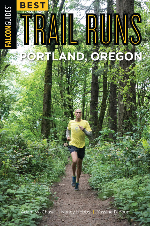 Cover image for book Best Trail Runs Portland, Oregon