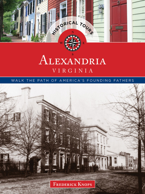 Historical Tours Alexandria, Virginia 