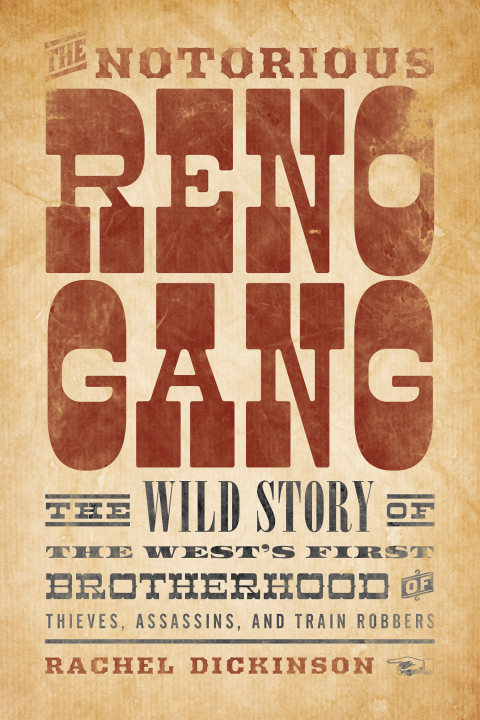 Cover image for book The Notorious Reno Gang