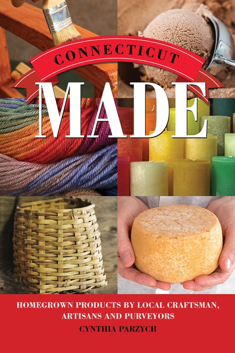 Cover image for book Connecticut Made