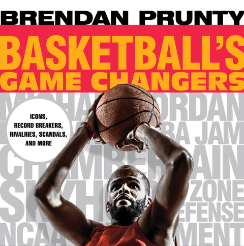 Cover image for book Basketball's Game Changers