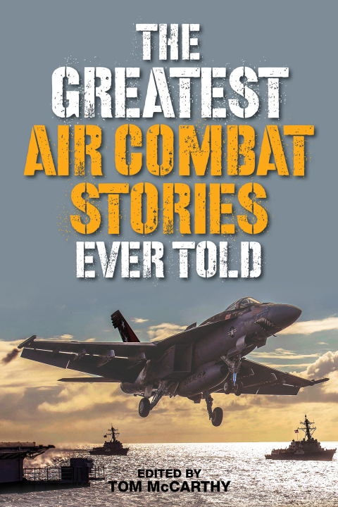 Cover image for book The Greatest Air Combat Stories Ever Told