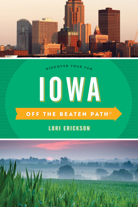 Cover image for book Iowa Off the Beaten Path®