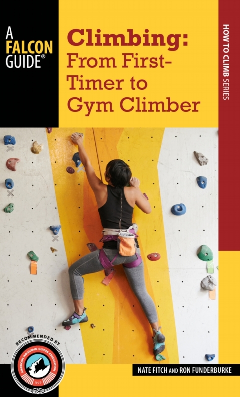 Cover image for book Climbing: From First-Timer to Gym Climber