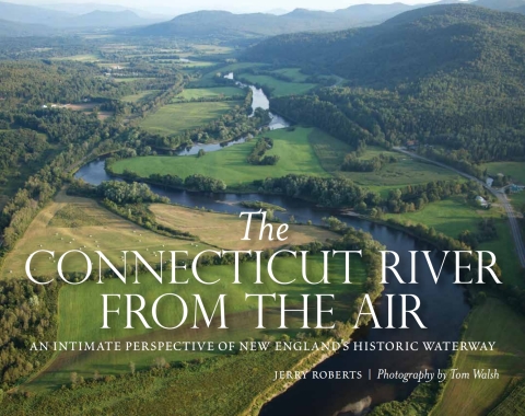 Cover image for book The Connecticut River from the Air