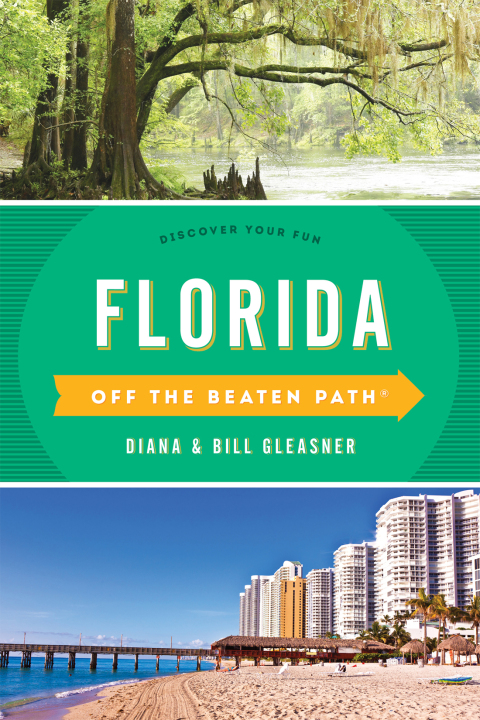 Florida Off the Beaten PathÂ® 