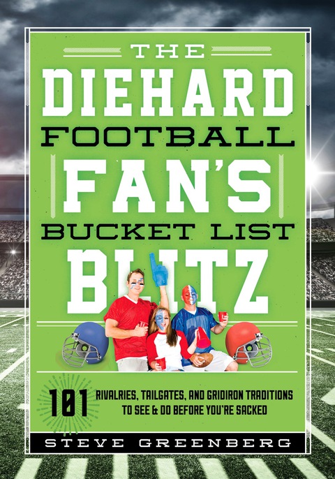 The Diehard Football Fan's Bucket List Blitz 