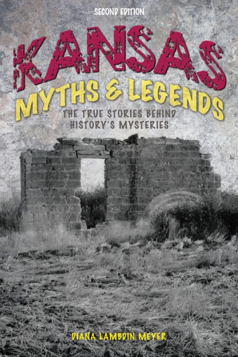 Cover image for book Kansas Myths and Legends