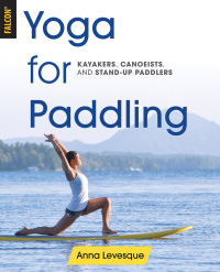 Cover image: Yoga for Paddling 9781493028689