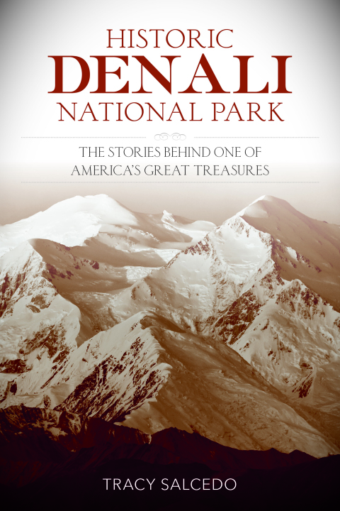 Cover image for book Historic Denali National Park and Preserve