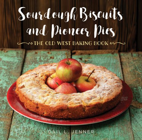 Cover image for book Sourdough Biscuits and Pioneer Pies