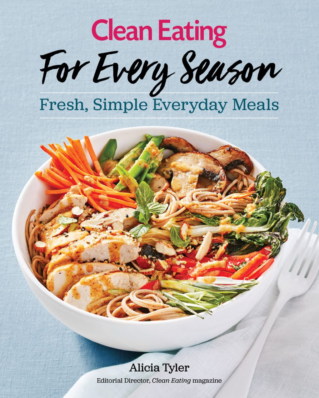 Reflowable Clean Eating For Every Season; $21.08
