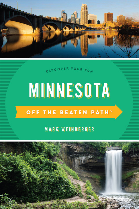 Cover image for book Minnesota Off the Beaten Path®