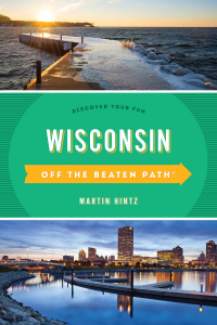 صورة الغلاف: Wisconsin Off the Beaten Path® 11th edition 9781493031542