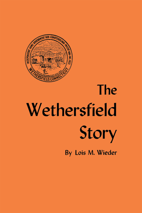 Cover image for book The Wethersfield Story