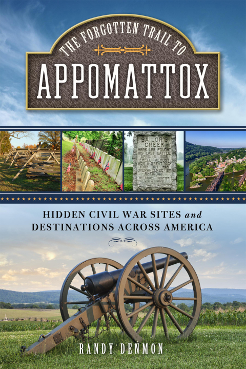 Cover image for book The Forgotten Trail to Appomattox