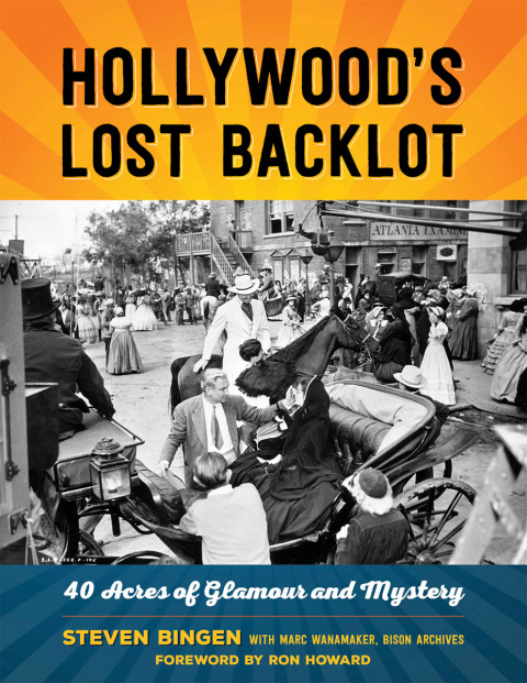 Cover image for book Hollywood's Lost Backlot