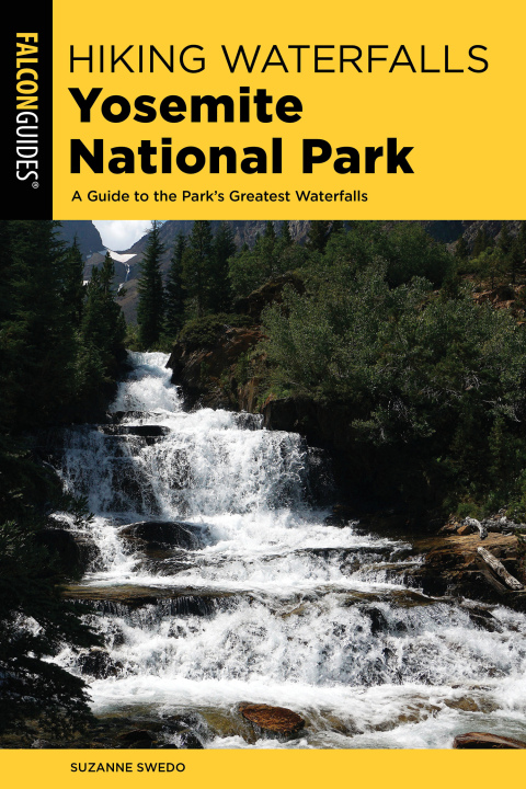 Cover image for book Hiking Waterfalls Yosemite National Park