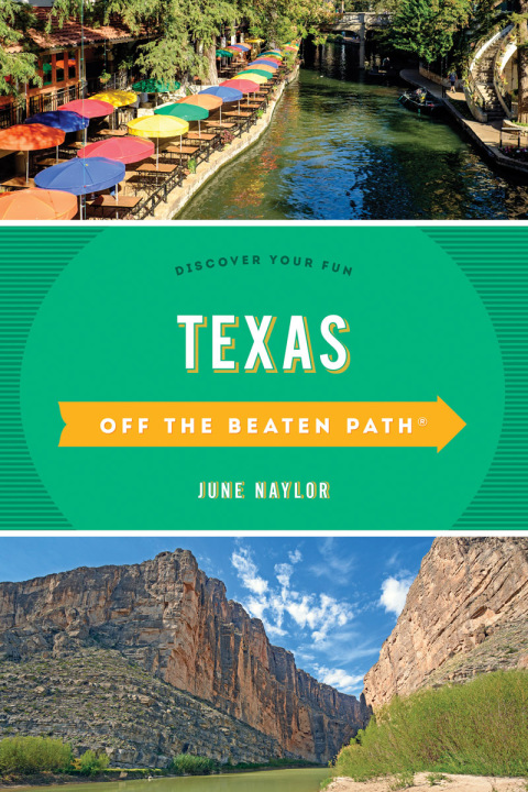 Texas Off the Beaten PathÂ® 