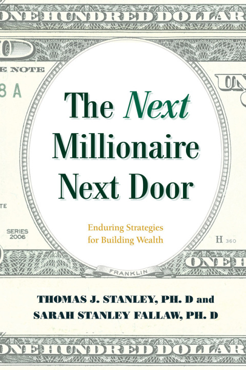 Cover image for book The Next Millionaire Next Door