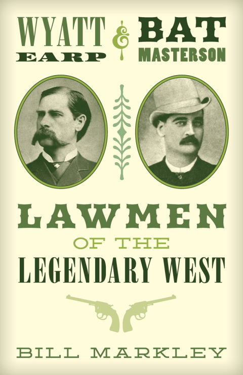 Cover image for book Wyatt Earp and Bat Masterson