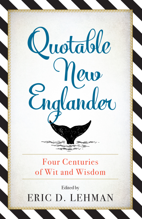 Quotable New Englander 