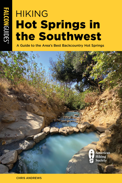 Cover image for book Hiking Hot Springs in the Southwest
