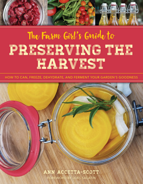 Cover image for book The Farm Girl's Guide to Preserving the Harvest