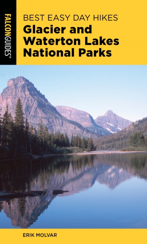 Cover image for book Best Easy Day Hikes Glacier and Waterton Lakes National Parks