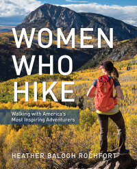 Imagen de portada: Women Who Hike 9781493037131