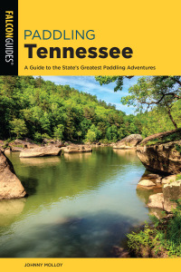 Titelbild: Paddling Tennessee 2nd edition 9781493038534