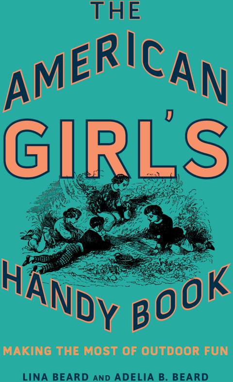 Cover image for book The American Girl's Handy Book