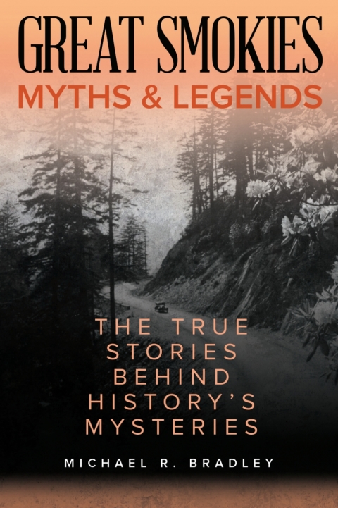 Great Smokies Myths and Legends 