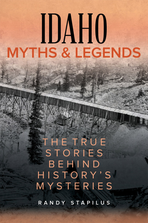 Cover image for book Idaho Myths and Legends