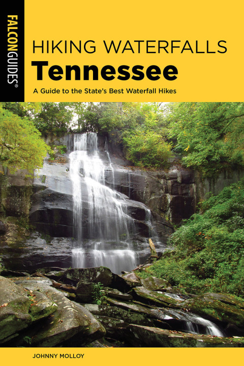 Cover image for book Hiking Waterfalls Tennessee