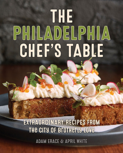 Cover image for book The Philadelphia Chef's Table