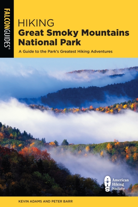 Cover image for book Hiking Great Smoky Mountains National Park