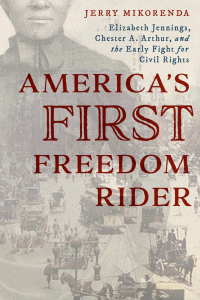 Cover image: America's First Freedom Rider 9781493041343
