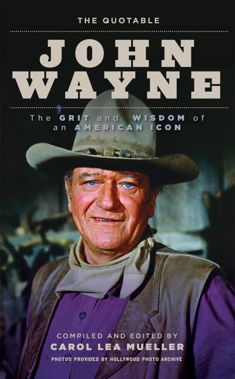 Cover image for book The Quotable John Wayne
