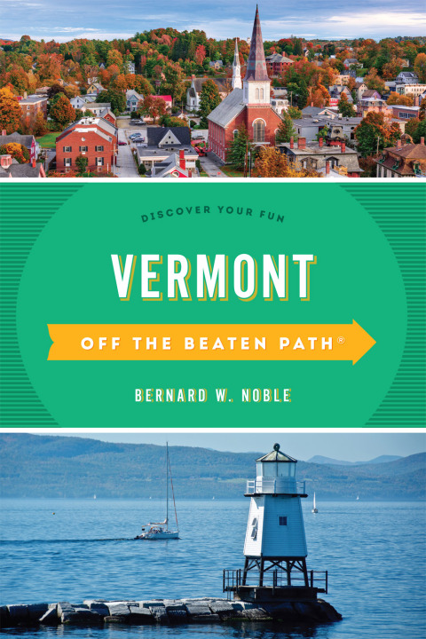 Vermont Off the Beaten PathÂ® 