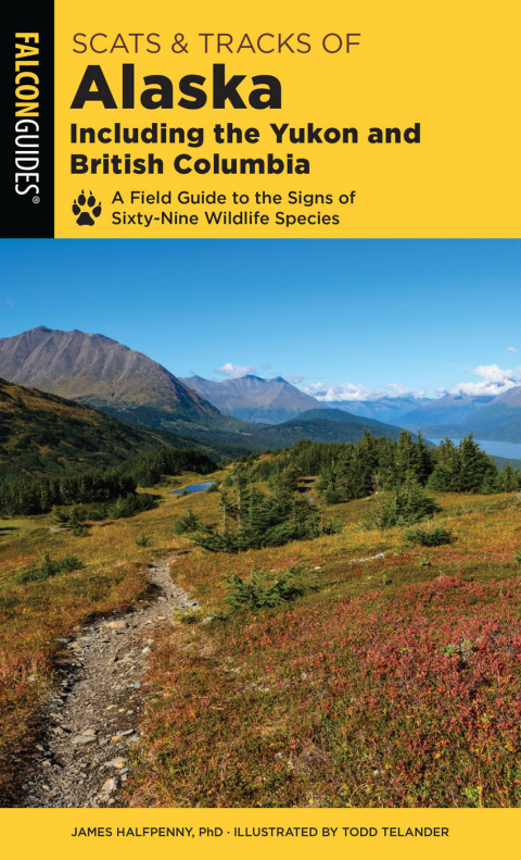 Cover image for book Scats and Tracks of Alaska Including the Yukon and British Columbia