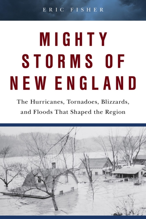 Mighty Storms of New England 
