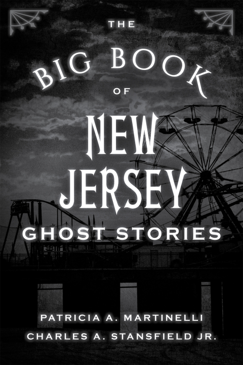 The Big Book of New Jersey Ghost Stories 