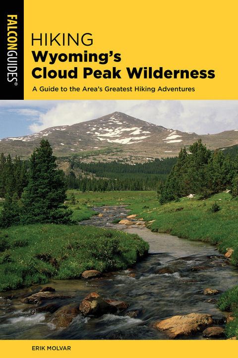 Cover image for book Hiking Wyoming's Cloud Peak Wilderness