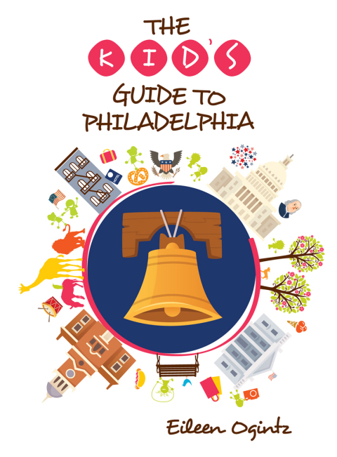 Cover image for book The Kid's Guide to Philadelphia