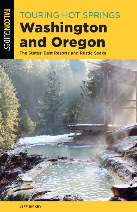 Cover image for book Touring Hot Springs Washington and Oregon