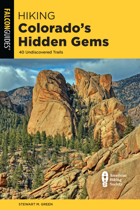 Cover image for book Hiking Colorado's Hidden Gems