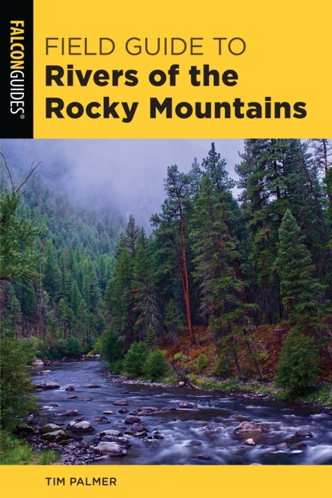 Field Guide to Rivers of the Rocky Mountains 