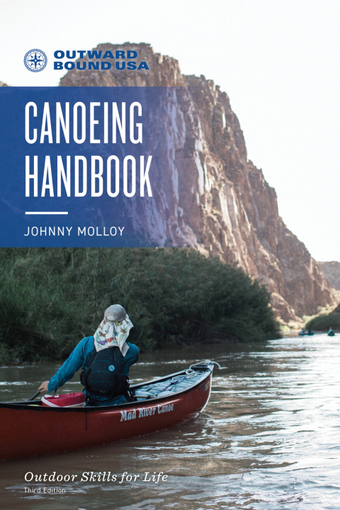 Outward Bound Canoeing Handbook 