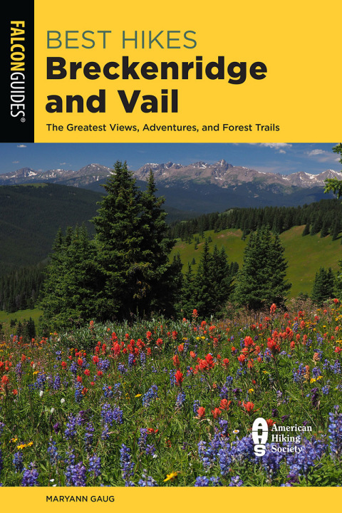 Cover image for book Best Hikes Breckenridge and Vail